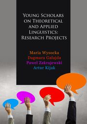 ksiazka tytu: Young Scholars on Theoretical and Applied Linguistics: Research Projects - Damian Pisarski: (Re)discovering the Identity of Slavs in the 20th Century: an Attempt to Analyse the Original Text and the Translation of Proglas autor: 