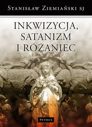 Inkwizycja Satanizm i Raniec, Stanisaw Ziemiaski