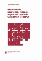 ksiazka tytu: Uwarunkowania radzenia sobie modziey w sytuacjach zagroenia wykluczeniem spoecznym - 02 Potrzeba przynalenoci i poczucie przynalenoci, Symptomy odrtwienia emocjonalnego (emotional numbness) autor: Agnieszka Wilczyska