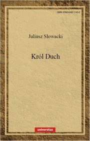 Krl Duch. Rapsod I, Juliusz Sowacki