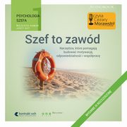 Psychologia szefa 1. Szef to zawd. Wydanie III rozszerzone, Wojciech Haman, Jerzy Gut