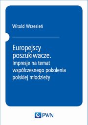 Europejscy poszukiwacze, Witold Wrzesie