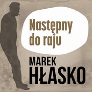 Nastpny do raju, Marek Hasko