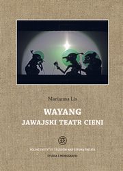 Wayang. Jawajski teatr cieni, Marianna Lis