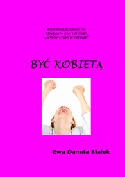 ksiazka tytu: By kobiet - By kobiet Rozdzia mala dziewczynka w tobie autor: Ewa Danuta Biaek