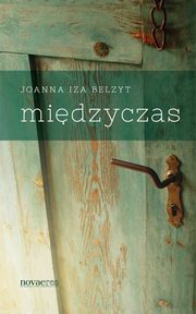Midzyczas, Joanna Iza Belzyt