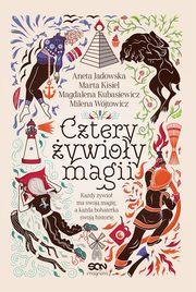 Cztery ywioy magii, Aneta Jadowska, Magdalena Kubasiewicz, Milena Wojtowicz, Marta Kisiel