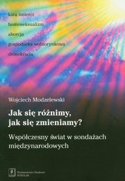 ksiazka tytu: Jak si rnimy jak si zmieniamy? autor: Wojciech Modzelewski