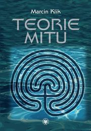 Teorie mitu, Marcin Klik