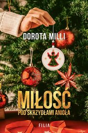 Mio pod skrzydami Anioa, Dorota Milli