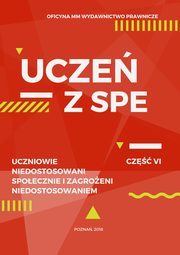 ksiazka tytu: Ucze z SPE - Uczniowie niedostosowani spoecznie i zagroeni niedostosowaniem autor: Jagna Niepoklczycka-Gac