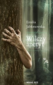 Wilczy apetyt, Emilia Jabonowska