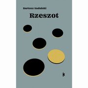 Rzeszot, Bartosz Sadulski