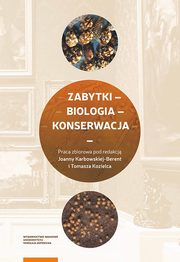 ksiazka tytu: Zabytki ? biologia ? konserwacja autor: 