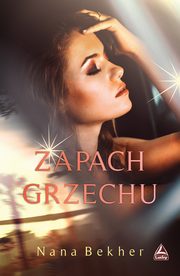 Zapach grzechu, Nana Bekher