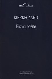 Pisma pne, Soren Kierkegaard