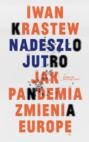 Nadeszo jutro, Iwan Krastew