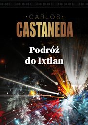 Podr do Ixtlan, Carlos Castaneda