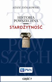 ksiazka tytu: Historia powszechna. Staroytno. Cz 7 autor: Adam Zikowski