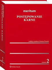 Meritum Postpowanie karne, Piotr Misztal, Dariusz wiecki, Krzysztof Eichstaedt, Micha Boski, Micha Kurowski, Barbara Augustyniak, Jarosaw Kasiski