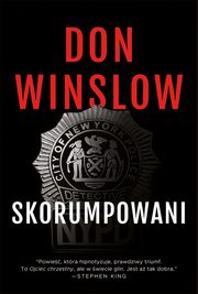 Skorumpowani, Don Winslow