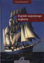 Zapiski najemnego eglarza, Krzysztof Baranowski