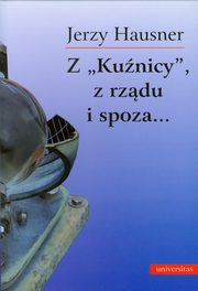 Z Kunicy z rzdu i spoza, Jerzy Hausner