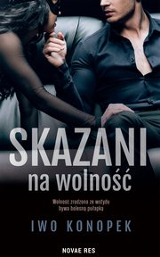 Skazani na wolno, Iwo Konopek