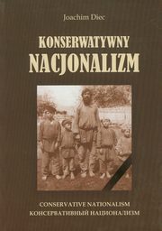 Konserwatywny nacjonalizm, Joachim Diec