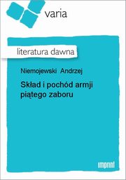 ksiazka tytu: Skad i pochd armji pitego zaboru autor: Andrzej Niemojewski