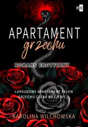 ksiazka tytu: Apartament grzechu. Tom 1 autor: Karolina Wilchowska