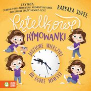 Ptelkowe rymowanki. Jadziowe wierszyki na dobre nawyki, Barbara Supe