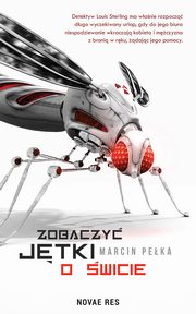 Zobaczy jtki o wicie, Marcin Peka