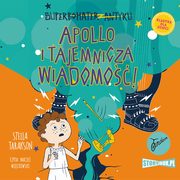 Superbohater z antyku. Tom 5. Apollo i tajemnicza wiadomo!, Stella Tarakson