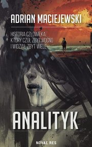 Analityk, Adrian Maciejewski