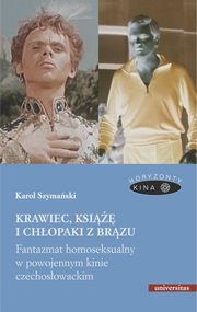 Krawiec, ksi i chopaki z brzu., Karol Szymaski