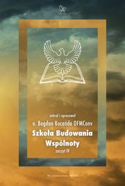 Szkoa Budowania Wsplnoty, Bogdan Kocada OFMConv