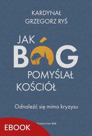 Jak Bg pomyla Koci, Grzegorz Ry