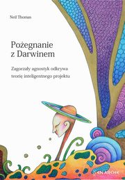 Poegnanie z Darwinem, Thomas Neil McManus