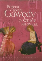 Gawdy o sztuce XIII-XV wiek, Boena Fabiani