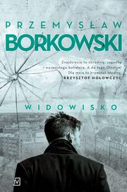 Widowisko, Przemysaw Borkowski