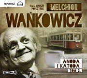 Anoda i Katoda Tom 2, Melchior Wakowicz