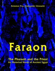 Faraon - The Pharaoh and the Priest, Bolesaw Prus