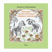 PRZYGODY KUCYKA PATATAJA I OSIOKA KAPUSIA, Tamara B. Marszaowa