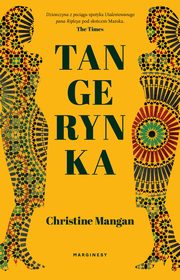 ksiazka tytu: Tangerynka autor: Christine Mangan, Agnieszka Wilga