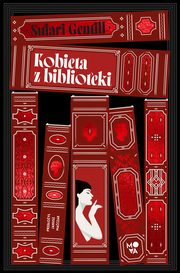 Kobieta z biblioteki, Sulari Gentill