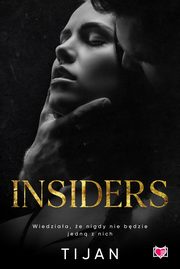 Insiders, Tijan