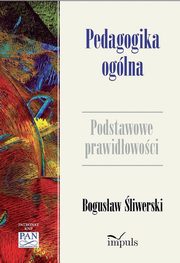 Pedagogika oglna, Bogusaw liwerski