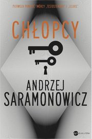 ksiazka tytu: Chopcy autor: Andrzej Saramonowicz