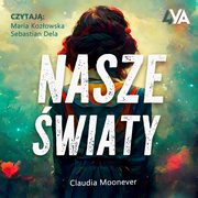 Nasze wiaty, Claudia Moonever